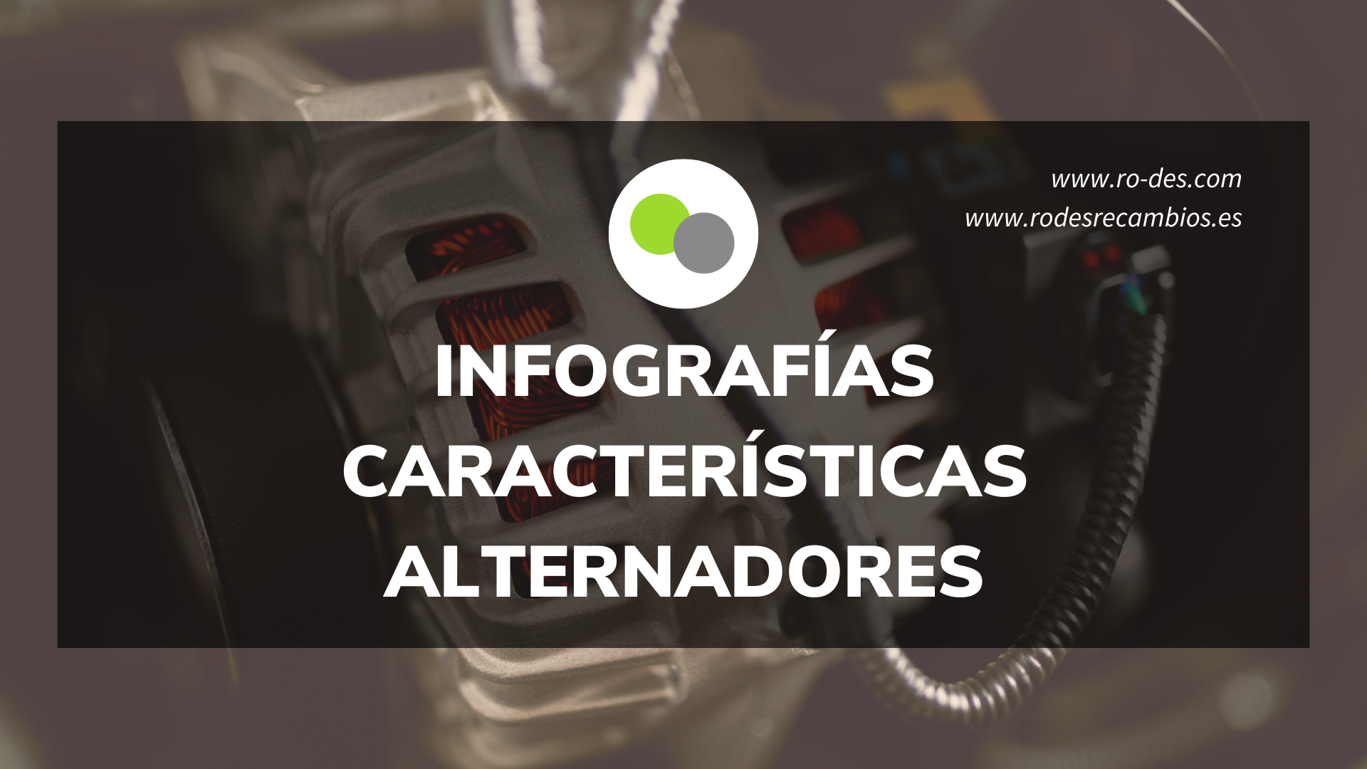 Infografías sobre el alternador y sus características Infografías sobre el alternador y sus características