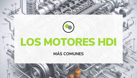 Motores HDI más populares en el mercado Motores HDI más populares en el mercado