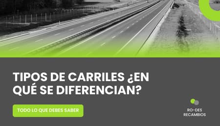 Tipos de carriles Tipos de carriles